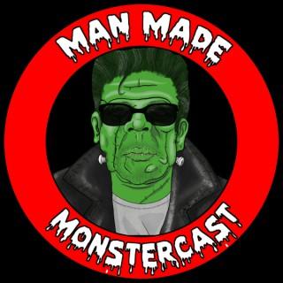 Man Made Monstercast