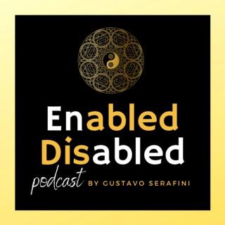 The Enabled Disabled Podcast
