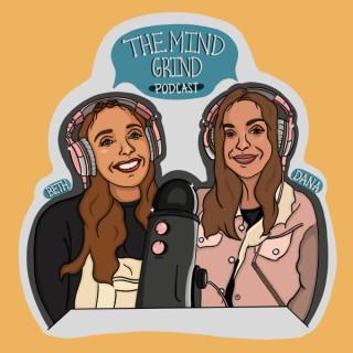 The Mind Grind Podcast