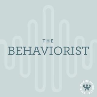 The Behaviorist