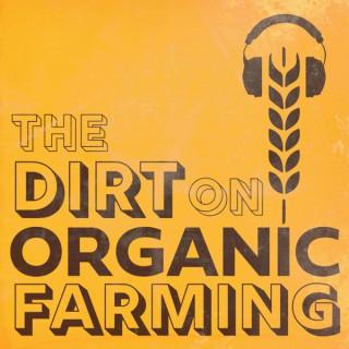 The Dirt on Organic Farming