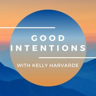 The Good Intentions Podcast