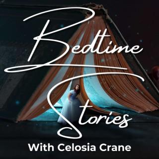 Bedtime Stories with Celosia Crane