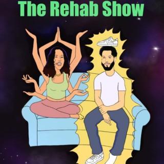 The Rehab Show