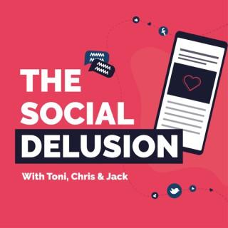 The Social Delusion