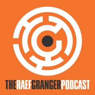 The Raef Granger Podcast