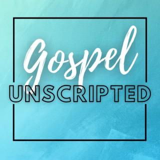 Gospel Unscripted
