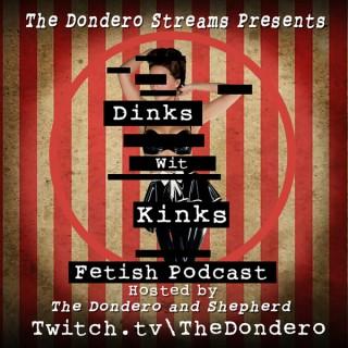 Dinks Wit Kinks Fetish Podcast