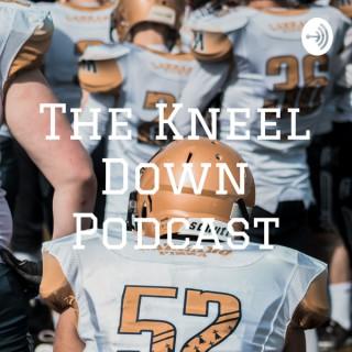 The Kneel Down Podcast