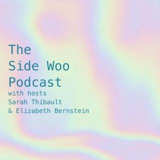 The Side Woo Podcast