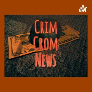 Crim Crom News