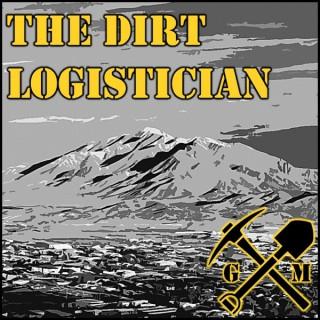 The Dirt Logistician