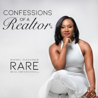 Confessions of A Realtor ®