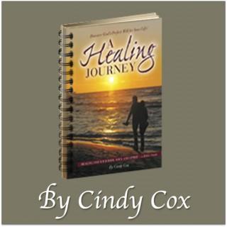 A Healing Journey - Book & Audio Teaching By Cindy Cox