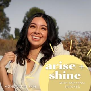 Arise and Shine with Anayansi Sanchez