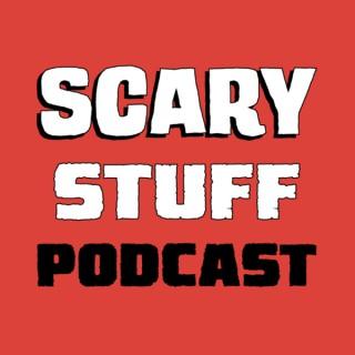 The Scary Stuff Podcast