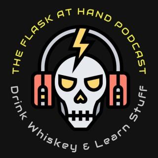 The Flask At Hand Podcast