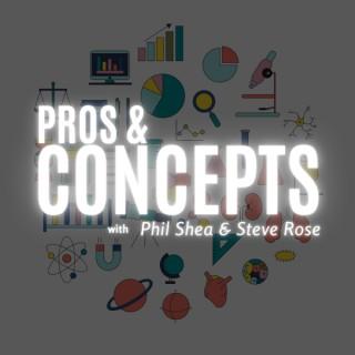 Pros & Concepts