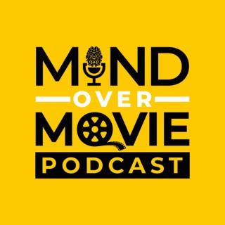 The Mind Over Movie Podcast