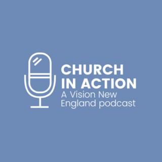 The Church in Action Podcast