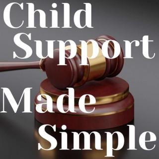 Child Support Made Simple - Strategies to Escape the Title 4D Program.