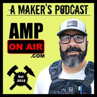A Maker's Podcast - AMP