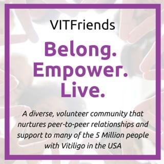 VITFriends VITILIGO Support Group