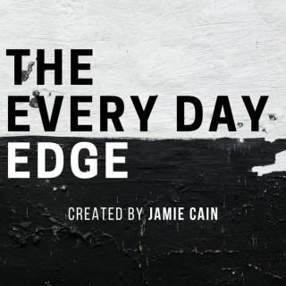 The Every Day Edge