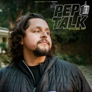 Big Pep Presents Pep Talk