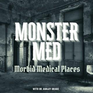 Monster Med: Morbid Medical Places