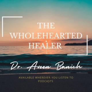 The WholeHearted Healer