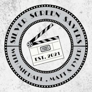 Silver Screen Savers Podcast
