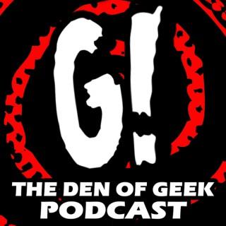 The Den of Geek Podcast