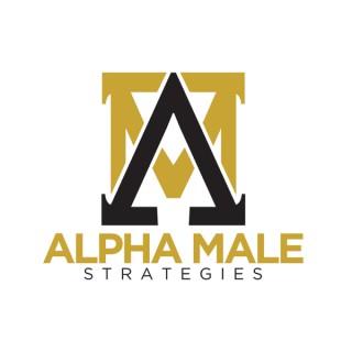 The Alpha Male Strategies Show