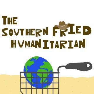 The Southern Fried Humanitarian