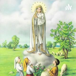 Our Lady of Fatima Podcast