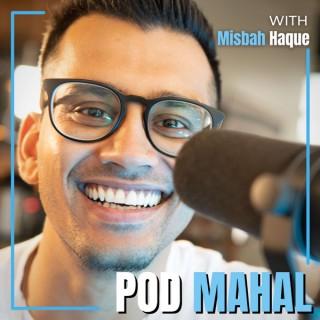 Pod Mahal: Build The YOU Show