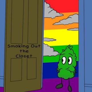 Smoking Out the Closet