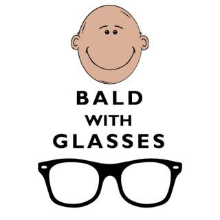 Bald with Glasses