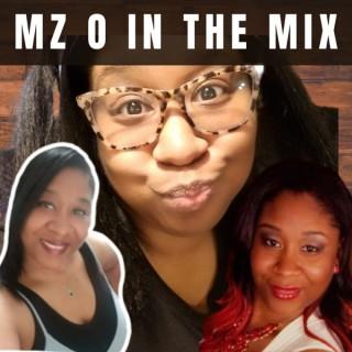 Mz O In The Mix