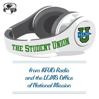 The Student Union from KFUO Radio