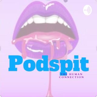 Podspit: The Human Connection