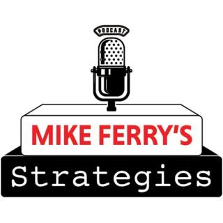 Mike Ferry's Strategies