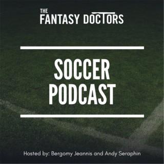 The Fantasy Doctors Soccer Podcast