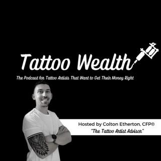 Tattoo Wealth