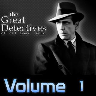 The Great Detectives of OTR Volume 1
