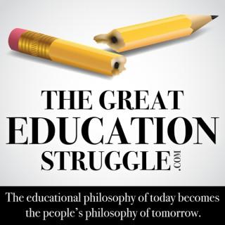 The Great Education Struggle