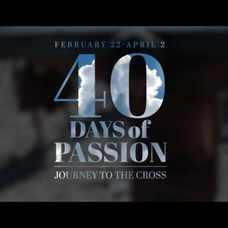 40 Days of Passion - The Journey To The Cross