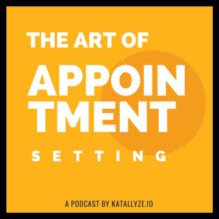 The Art of Appointment Setting