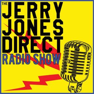 The Jerry Jones Direct Radio Show